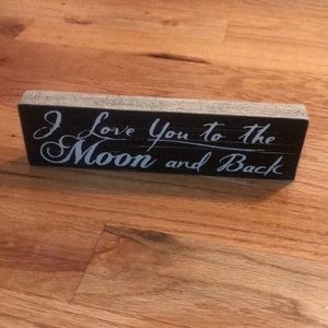 I love you to the moon and back sign